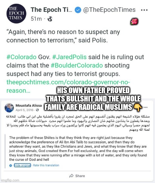 Liberals covering their asses | 🌺; HIS OWN FATHER PROVED THATS BULLSHIT AND THE WHOLE FAMILY ARE RADICAL MUSLIMS 👇 | image tagged in terrorism,democrats,liberal logic,shooting,truth | made w/ Imgflip meme maker