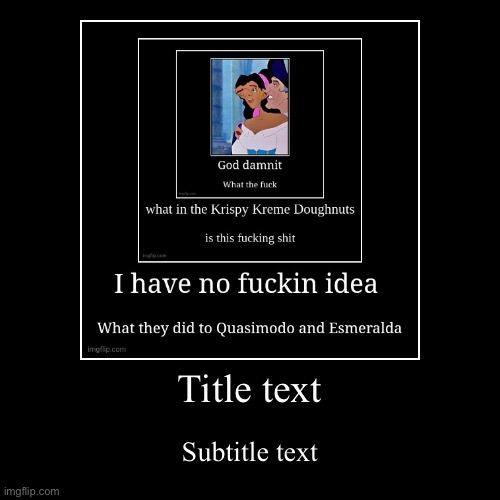 image tagged in funny,demotivationals | made w/ Imgflip demotivational maker