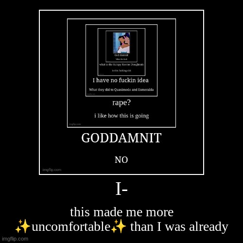 image tagged in funny,demotivationals | made w/ Imgflip demotivational maker