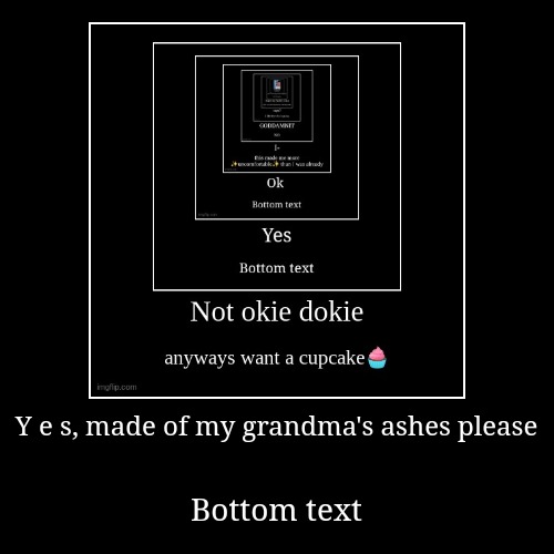 image tagged in funny,demotivationals | made w/ Imgflip demotivational maker