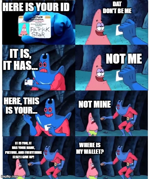  patrick not my wallet Latest Memes Imgflip