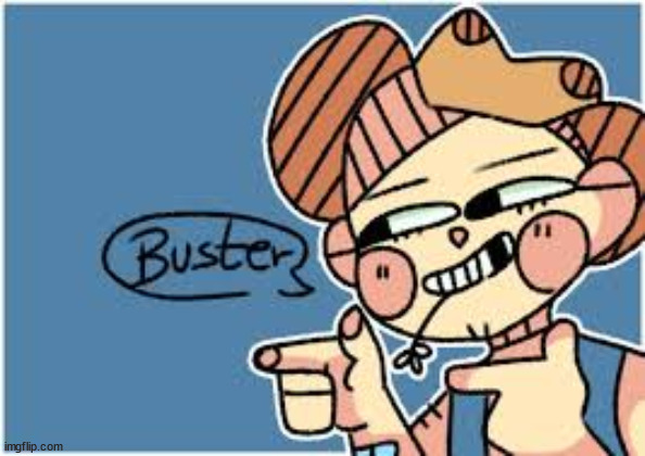 B u S t E r | image tagged in cleetus,roblox,cute,buster | made w/ Imgflip meme maker