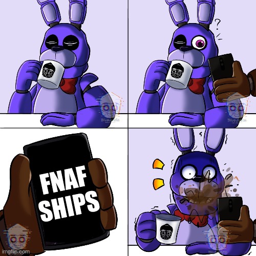 FNAF SHIPS | image tagged in fnaf,fnaf_bonnie,bonnie,e | made w/ Imgflip meme maker