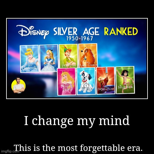 The only film I've seen from this era is Peter Pan | image tagged in funny,demotivationals | made w/ Imgflip demotivational maker