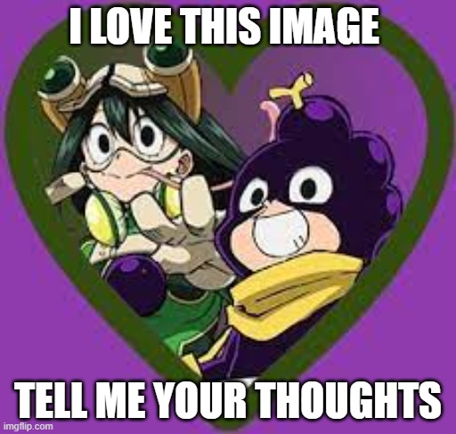 Tsuneta | I LOVE THIS IMAGE; TELL ME YOUR THOUGHTS | image tagged in my hero academia,anime meme | made w/ Imgflip meme maker