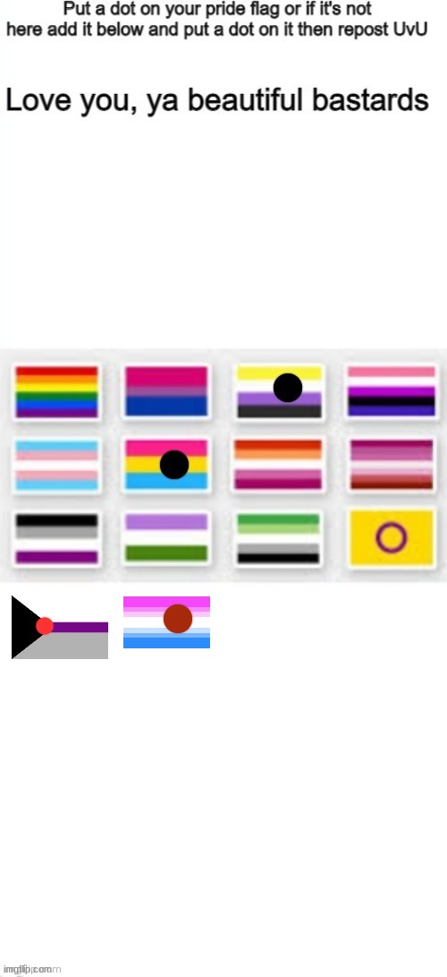 i love these too much, maybe it's cause i finally have a flag idk | image tagged in pride flag,repost | made w/ Imgflip meme maker