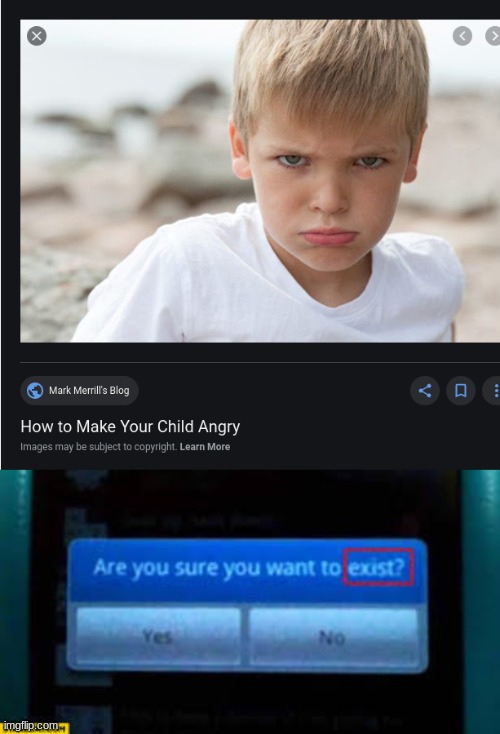 are you sure u wanna do that?? | image tagged in how to make your child angry | made w/ Imgflip meme maker