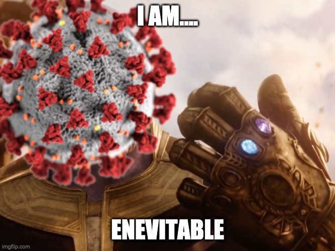 I AM.... ENEVITABLE | made w/ Imgflip meme maker