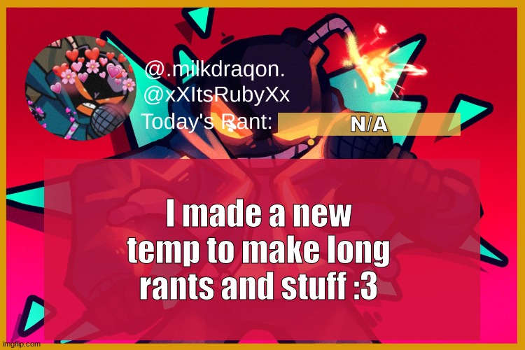 wowee | N/A; I made a new temp to make long rants and stuff :3 | image tagged in whitty temp | made w/ Imgflip meme maker