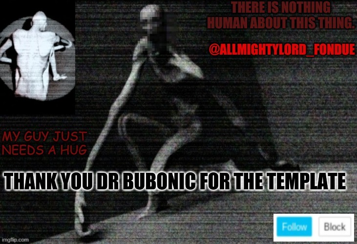 Operation Lights Out :D thanks for helping me Dr. | THANK YOU DR BUBONIC FOR THE TEMPLATE | image tagged in fondue template operation lights out | made w/ Imgflip meme maker