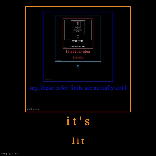 image tagged in funny,demotivationals | made w/ Imgflip demotivational maker