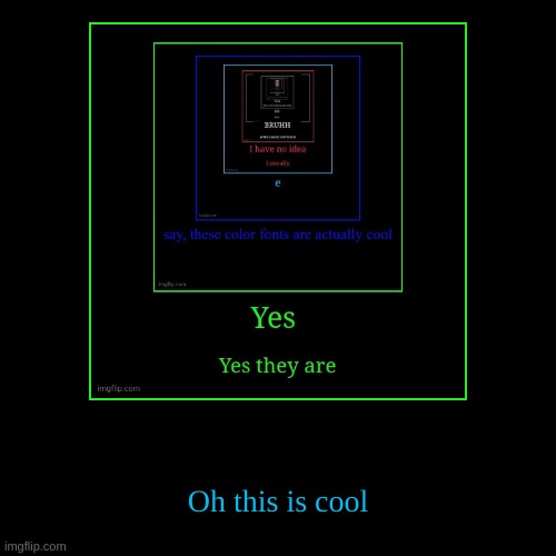 image tagged in funny,demotivationals | made w/ Imgflip demotivational maker