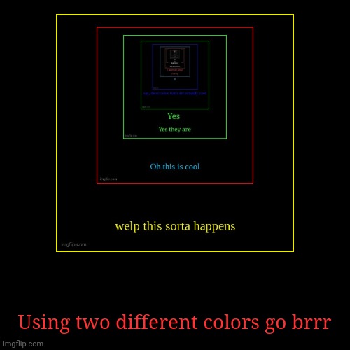 image tagged in funny,demotivationals | made w/ Imgflip demotivational maker