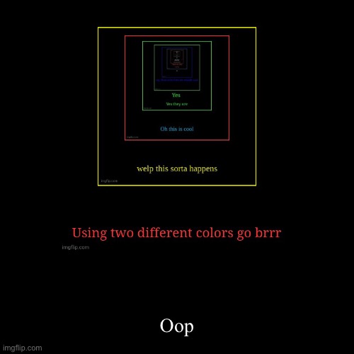 image tagged in funny,demotivationals | made w/ Imgflip demotivational maker