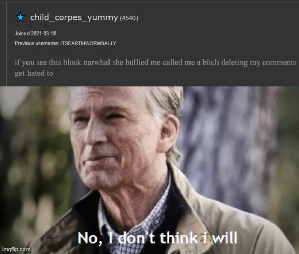 how do you know what child corpse tastes like tho- | image tagged in no i dont think i will | made w/ Imgflip meme maker