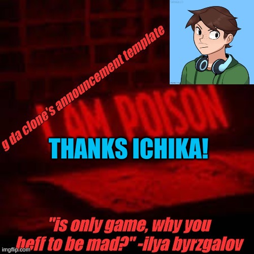 thanks sue | THANKS ICHIKA! | image tagged in clone commander's announcement temp | made w/ Imgflip meme maker
