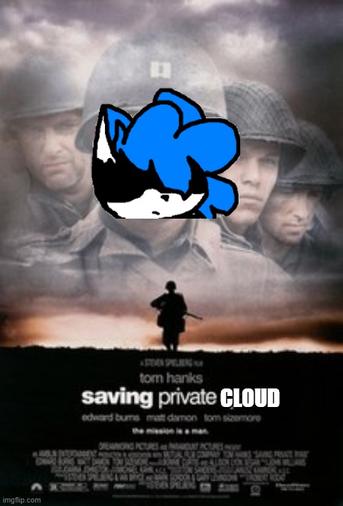 SAVING PRIVATE CLOUD | CLOUD | made w/ Imgflip meme maker