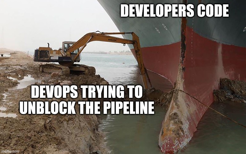 Devops | DEVELOPERS CODE; DEVOPS TRYING TO UNBLOCK THE PIPELINE | image tagged in agile code devops | made w/ Imgflip meme maker