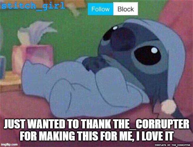 ty the_corrupter for making me one | JUST WANTED TO THANK THE_CORRUPTER FOR MAKING THIS FOR ME, I LOVE IT | image tagged in thecorrupter,tysm,this is awesome,i love it so much | made w/ Imgflip meme maker