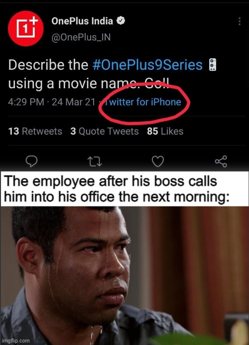 OnePlus 9 | image tagged in iphone,shot on iphone | made w/ Imgflip meme maker