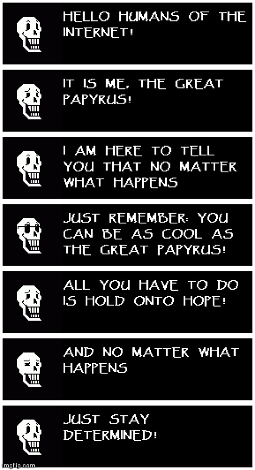 Yes | image tagged in thegreatpapyrus | made w/ Imgflip meme maker