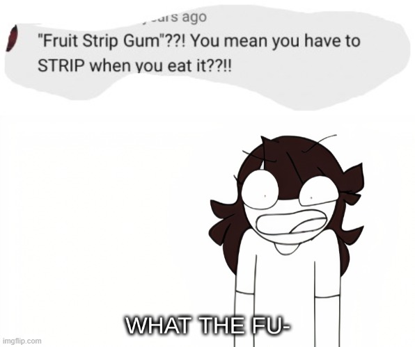 image tagged in jaiden animations what the fu- | made w/ Imgflip meme maker