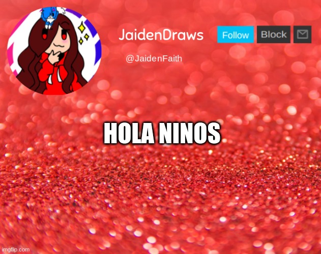 Jaiden Announcement | HOLA NINOS | image tagged in jaiden announcement | made w/ Imgflip meme maker