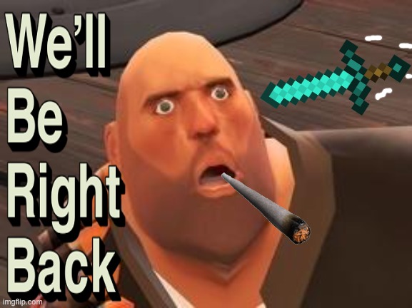 TF2 Heavy | image tagged in tf2 heavy | made w/ Imgflip meme maker