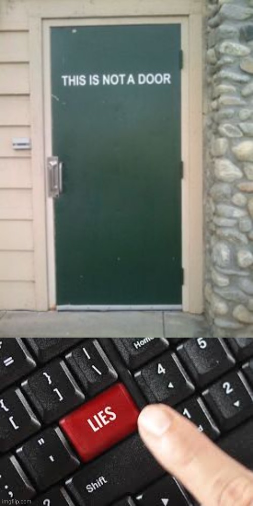 Ironic sign of a door | image tagged in lies,doors,door,you had one job,memes,meme | made w/ Imgflip meme maker