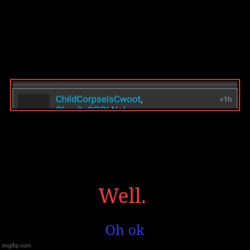 I technically asked for it. | image tagged in funny,demotivationals | made w/ Imgflip demotivational maker