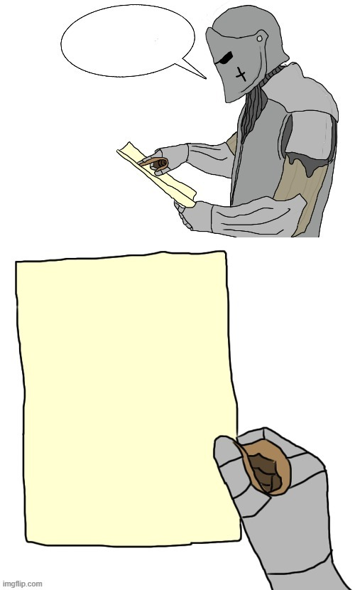 High Quality lets see crusader (made by The_Right_Minded_Knight) Blank Meme Template