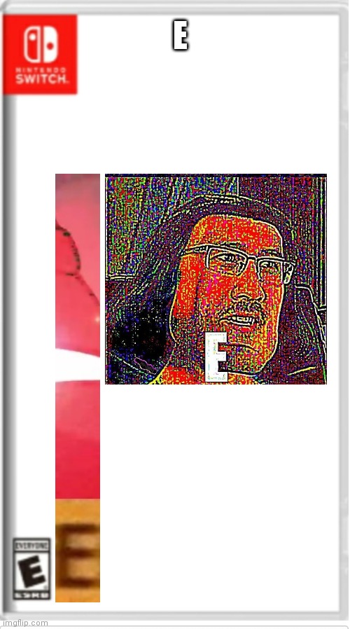 E: only £2.99 | E | image tagged in blank switch game,e | made w/ Imgflip meme maker