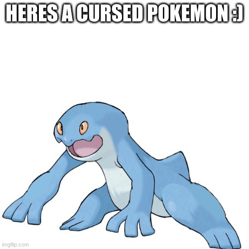... | HERES A CURSED POKEMON :) | image tagged in cursepert | made w/ Imgflip meme maker