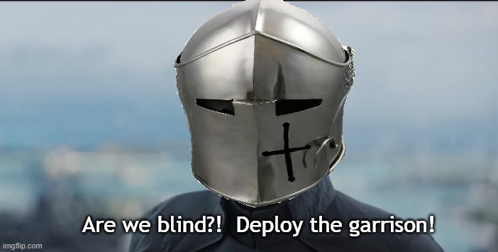 Deploy the garrison Blank Meme Template