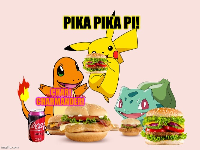 Friday night pokemon party! | PIKA PIKA PI! CHAR! CHARMANDER! | image tagged in friday,night,pokemon,party | made w/ Imgflip meme maker