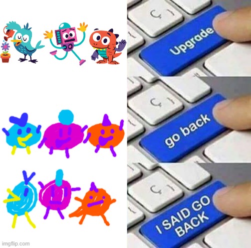 HAHAHAH | image tagged in i said go back,facebook,cartoon network,lol,when x just right | made w/ Imgflip meme maker