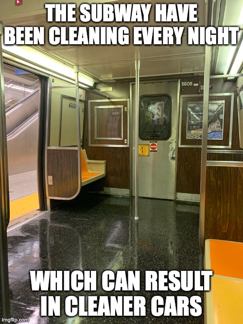 Sparkily Clean Subway Car | THE SUBWAY HAVE BEEN CLEANING EVERY NIGHT; WHICH CAN RESULT IN CLEANER CARS | image tagged in subway,memes | made w/ Imgflip meme maker