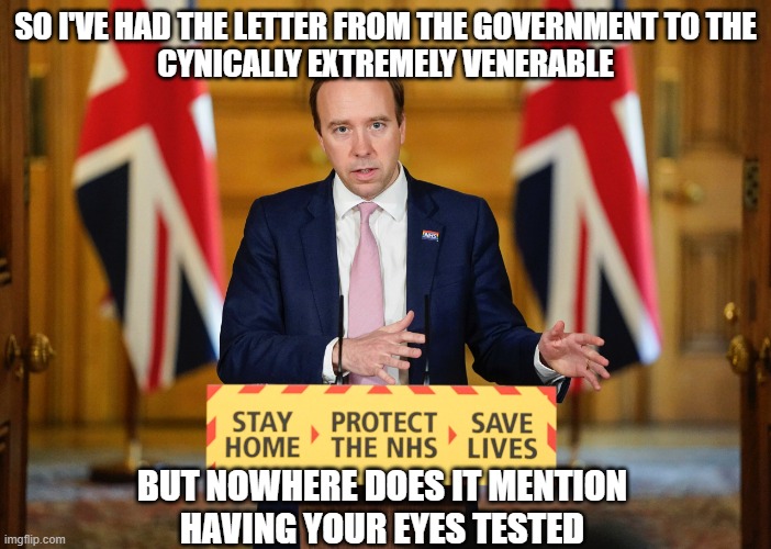 EVERYONE IS DEAD DAVE | SO I'VE HAD THE LETTER FROM THE GOVERNMENT TO THE
CYNICALLY EXTREMELY VENERABLE; BUT NOWHERE DOES IT MENTION
HAVING YOUR EYES TESTED | image tagged in everyone is dead dave | made w/ Imgflip meme maker