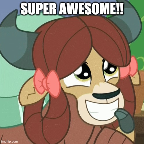 SUPER AWESOME!! | made w/ Imgflip meme maker