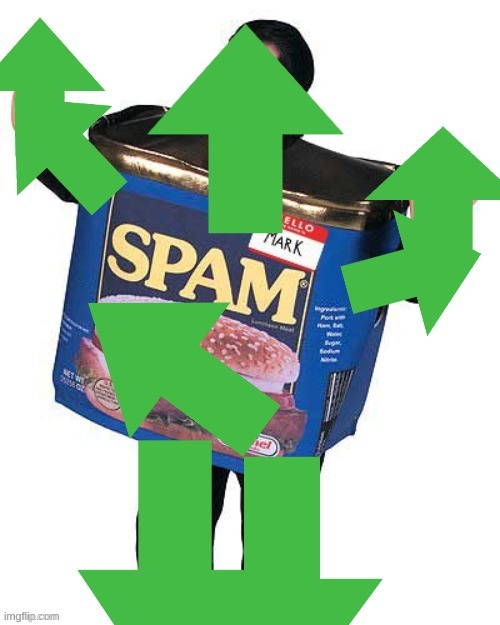 Spam Mcgee | image tagged in spam mcgee | made w/ Imgflip meme maker