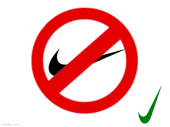 Nike creates 666 pairs of "Satan Shoes" that contain human blood. | image tagged in memes,nike,nike boycott,satanism | made w/ Imgflip meme maker
