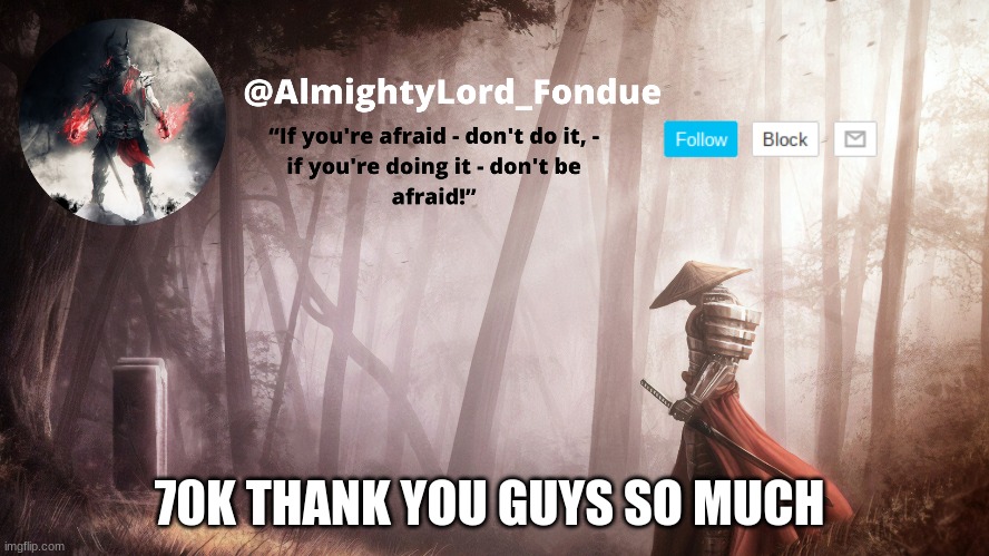 Fondue Operation fierce | 70K THANK YOU GUYS SO MUCH | image tagged in fondue operation fierce | made w/ Imgflip meme maker