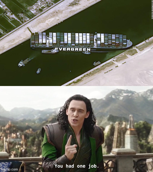 Just the one! | image tagged in you had one job just the one,loki | made w/ Imgflip meme maker