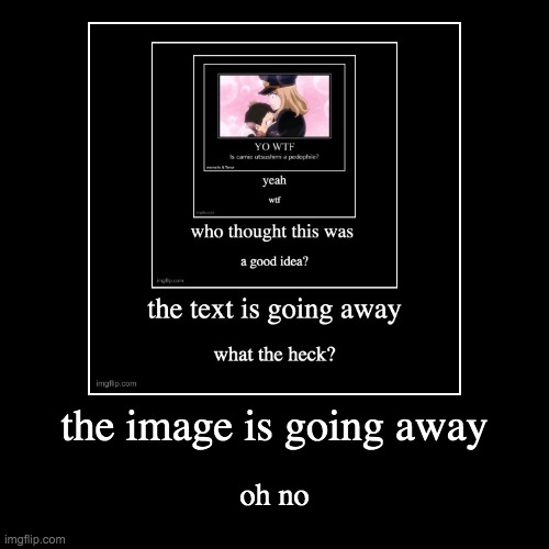 image tagged in funny,demotivationals | made w/ Imgflip demotivational maker