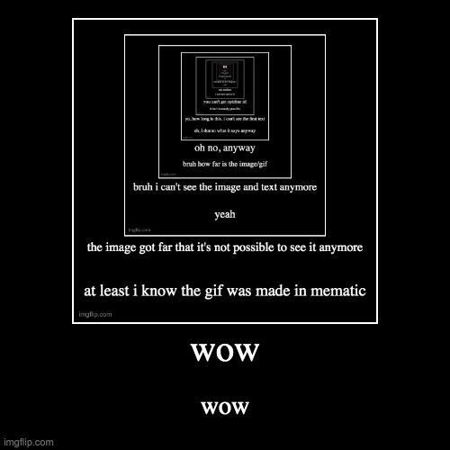image tagged in funny,demotivationals | made w/ Imgflip demotivational maker