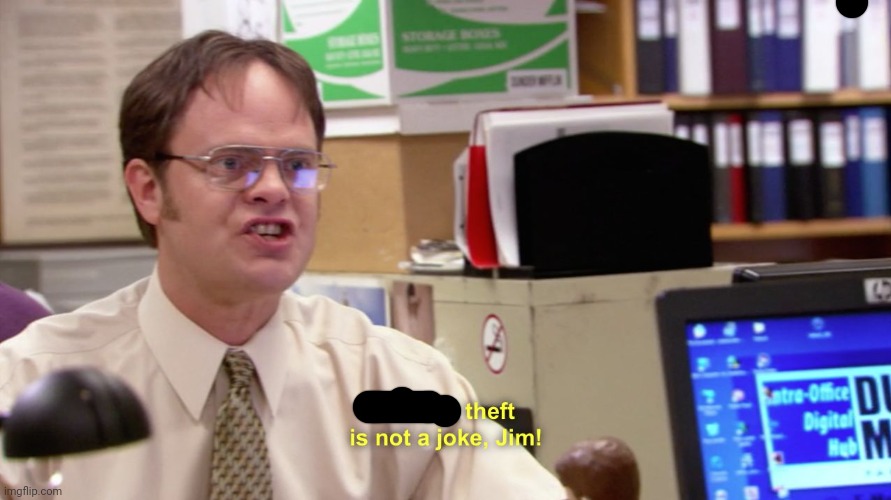 Dwight schrute identity theft | image tagged in dwight schrute identity theft | made w/ Imgflip meme maker