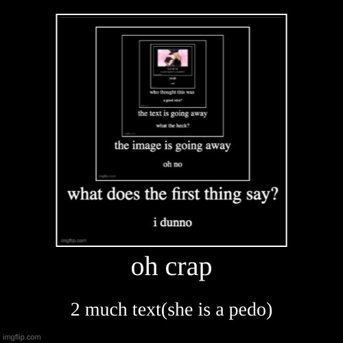 image tagged in funny,demotivationals | made w/ Imgflip demotivational maker