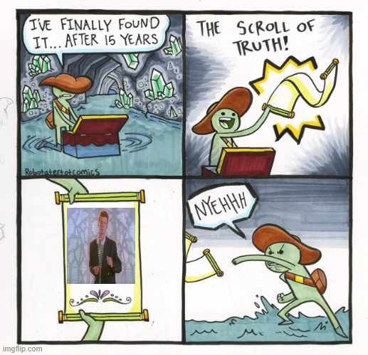 The Scroll Of The Legends. | image tagged in memes,the scroll of truth | made w/ Imgflip meme maker