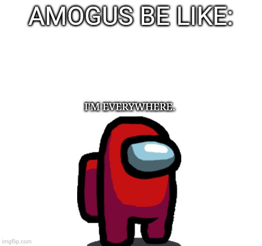 Among Us Red meets Amogus - Imgflip