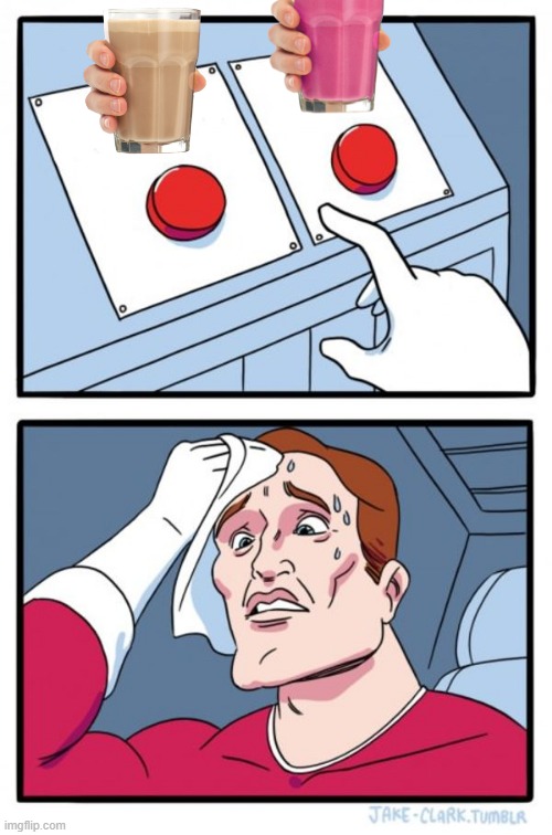 which tribe should i join :o | image tagged in memes,two buttons | made w/ Imgflip meme maker